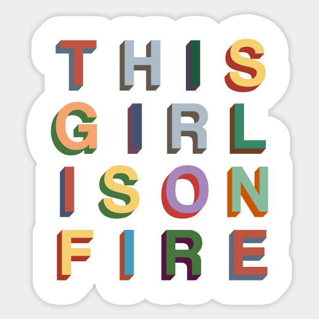 This girl is on fire Sticker by PaletteDesigns